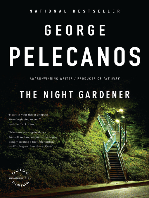 Title details for The Night Gardener by George Pelecanos - Wait list